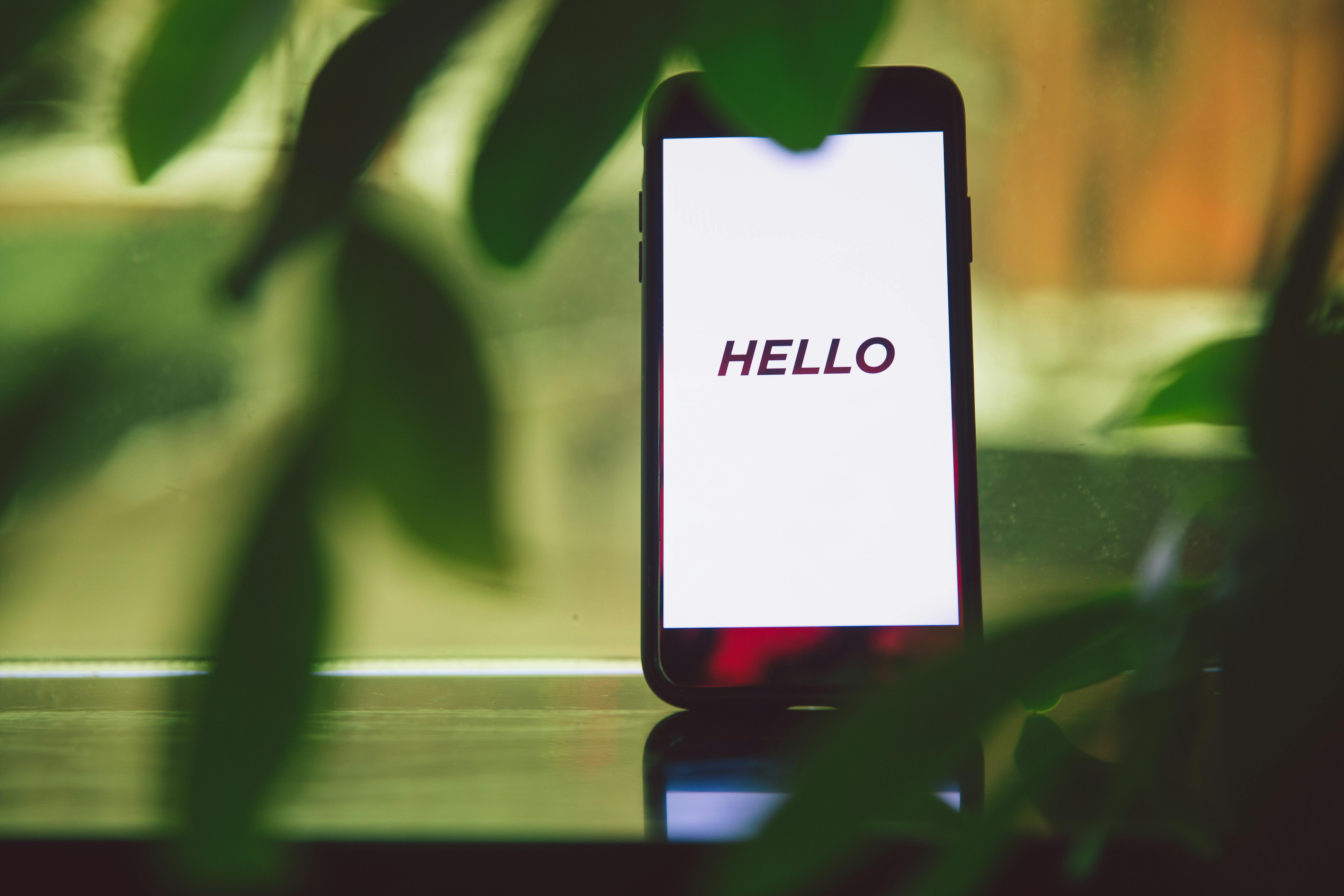 Mobile screen with hello message